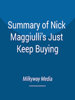 cover image of Summary of Nick Maggiulli's Just Keep Buying